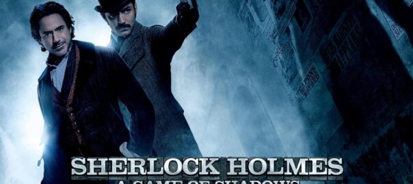 Sherlock Holmes: A game of shadows